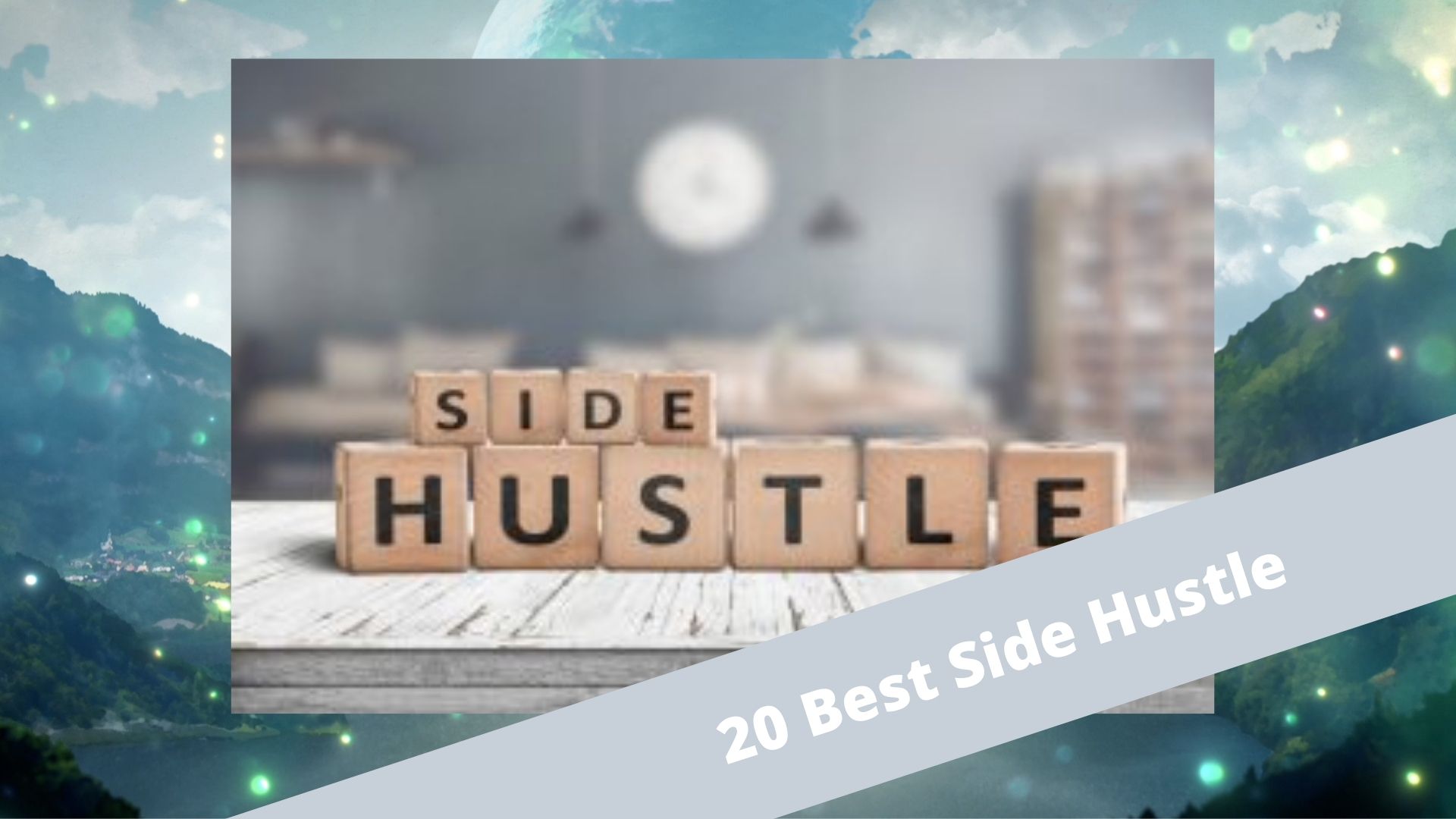 20 Best Side Hustle